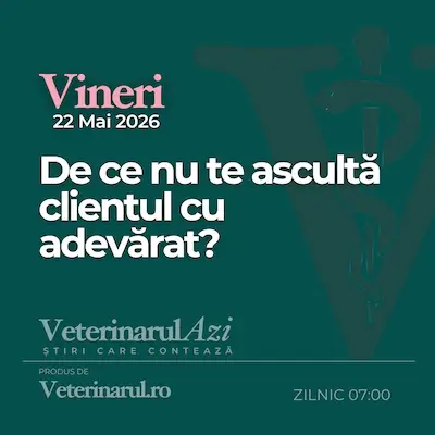 Veterinarul Azi Vineri 22.05.2026