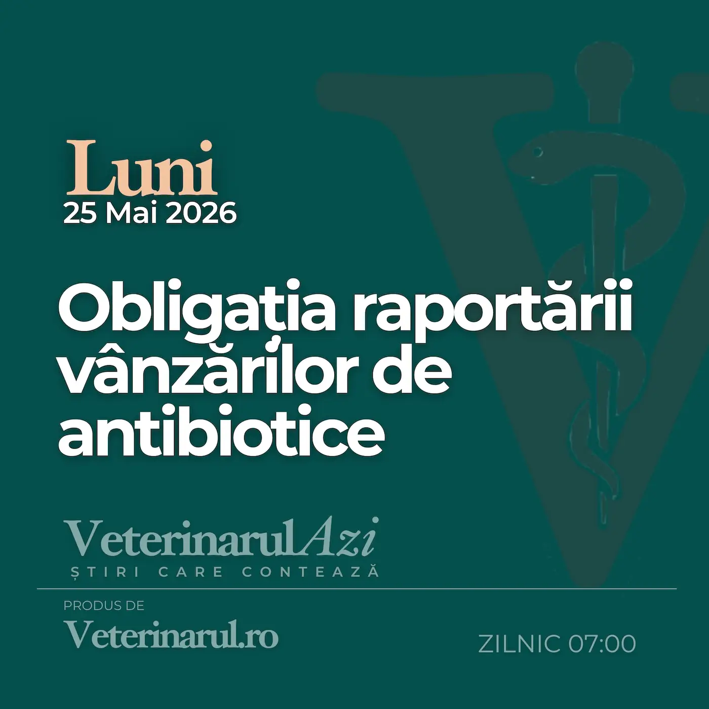 Veterinarul Azi Luni 25.05.2026