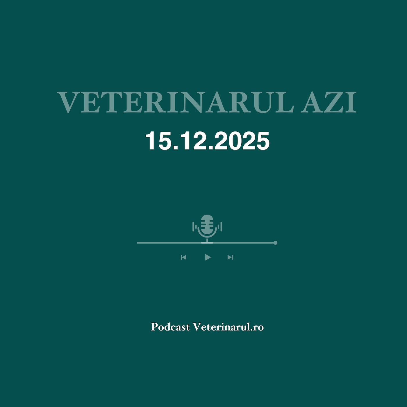 Veterinarul Azi 15.12.2025 episode artwork