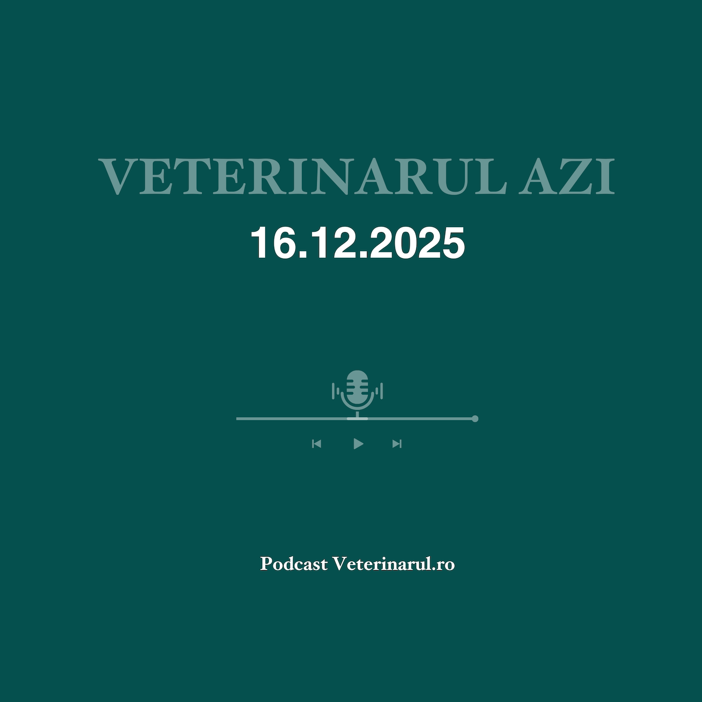 Veterinarul Azi 16.12.2025 episode artwork